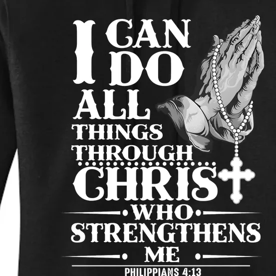 I Can Do All Thing Through Christ Who Strengthen Me Women's Pullover Hoodie