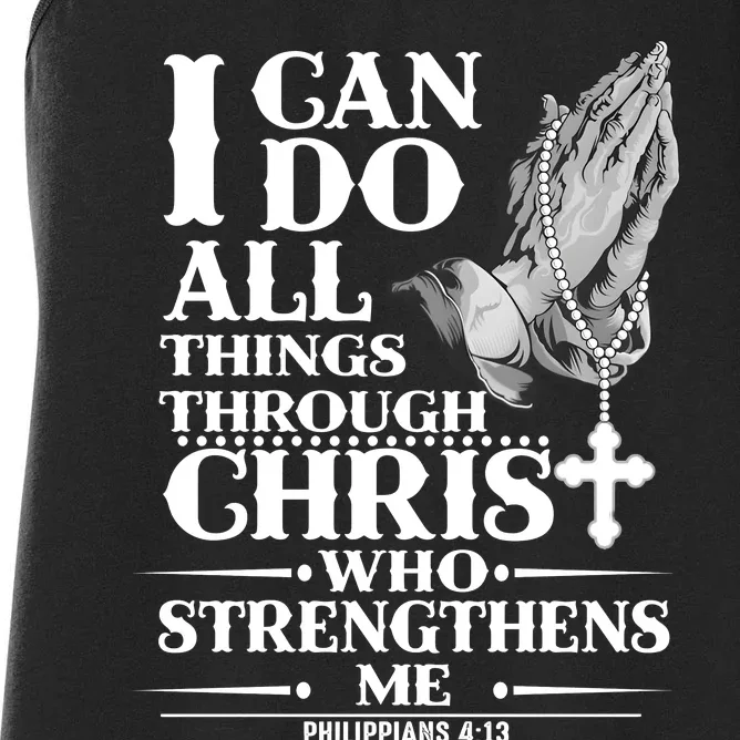 I Can Do All Thing Through Christ Who Strengthen Me Women's Racerback Tank