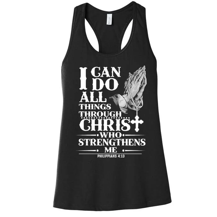 I Can Do All Thing Through Christ Who Strengthen Me Women's Racerback Tank