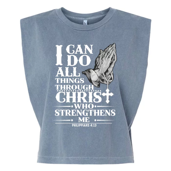 I Can Do All Thing Through Christ Who Strengthen Me Garment-Dyed Women's Muscle Tee