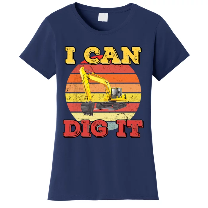 I Can Dig It! Women's T-Shirt