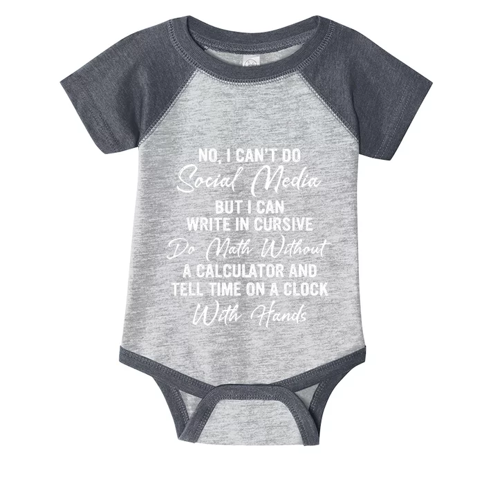 I CanT Do Social Media Funny Sarcastic Humor Infant Baby Jersey Bodysuit