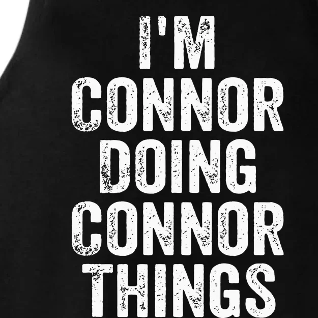 IM Connor Doing Connor Things Personalized First Name Ladies Tri-Blend Wicking Tank