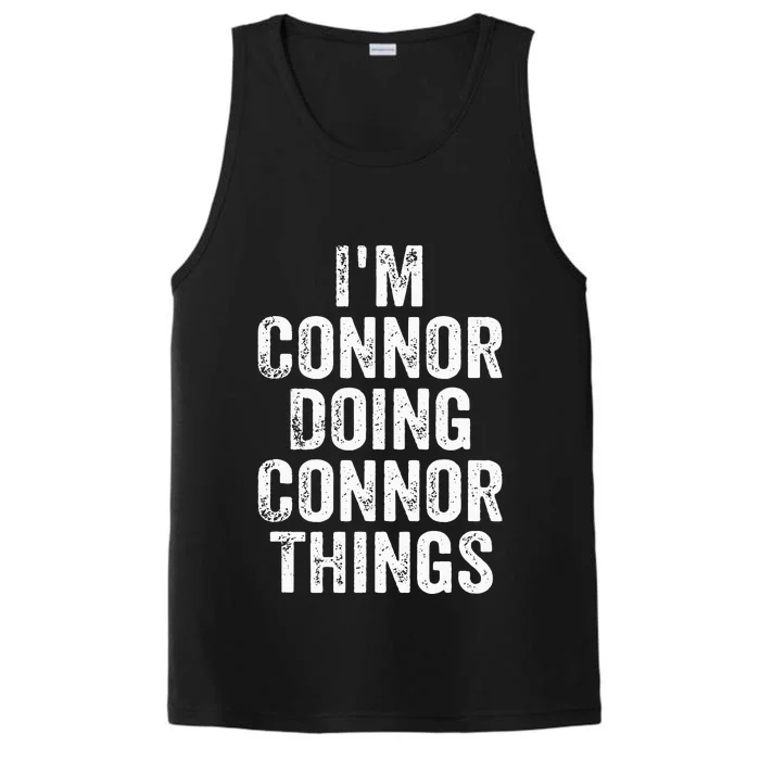 IM Connor Doing Connor Things Personalized First Name Performance Tank