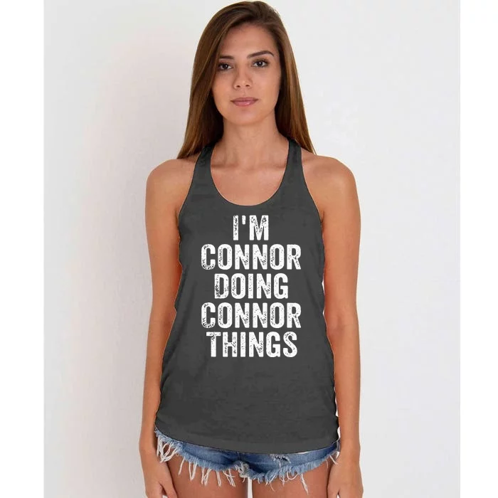 IM Connor Doing Connor Things Personalized First Name Women's Knotted Racerback Tank