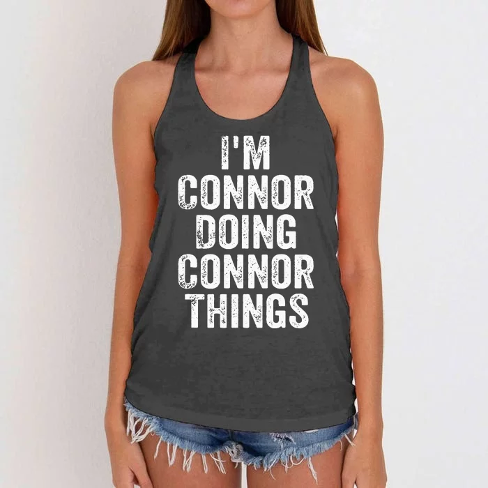 IM Connor Doing Connor Things Personalized First Name Women's Knotted Racerback Tank