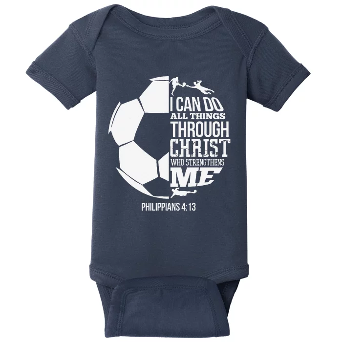 I Can Do All Things Through Christ Soccer Player Christian Baby Bodysuit