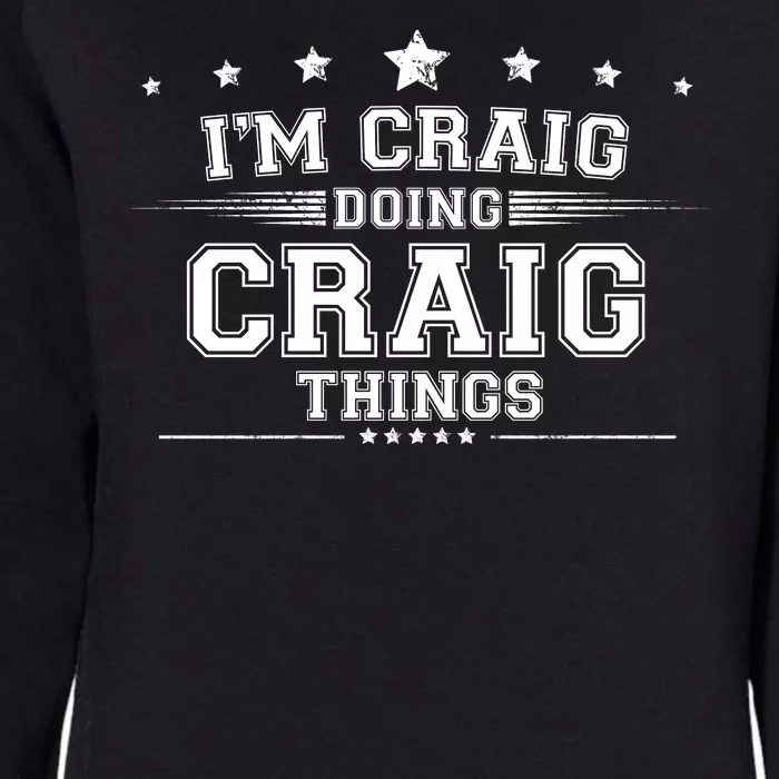 Im Craig Doing Craig Things Womens California Wash Sweatshirt