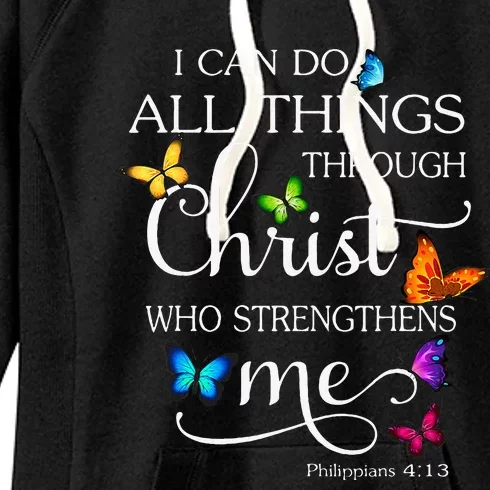 I Can Do All Things Through Christ Butterfly Art Religious Women's Fleece Hoodie