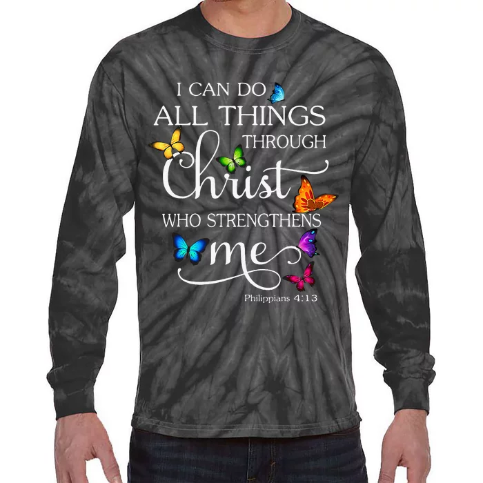 I Can Do All Things Through Christ Butterfly Art Religious Tie-Dye Long Sleeve Shirt