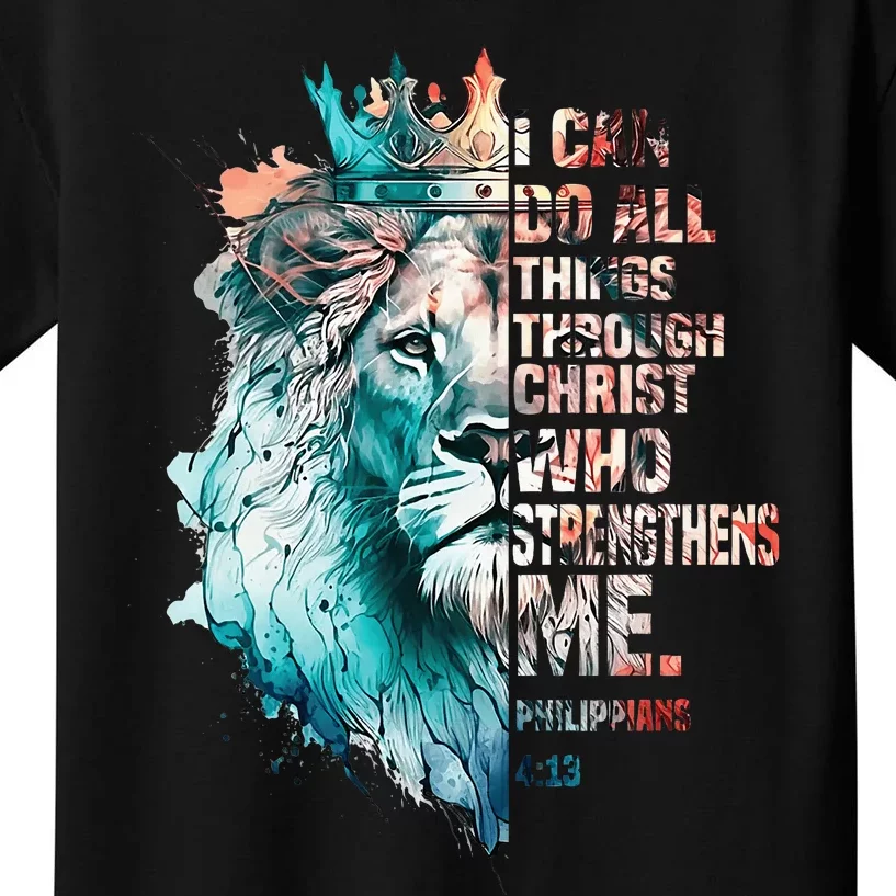 I Can Do All Things Through Christ Lion Faith Christian Kids T-Shirt