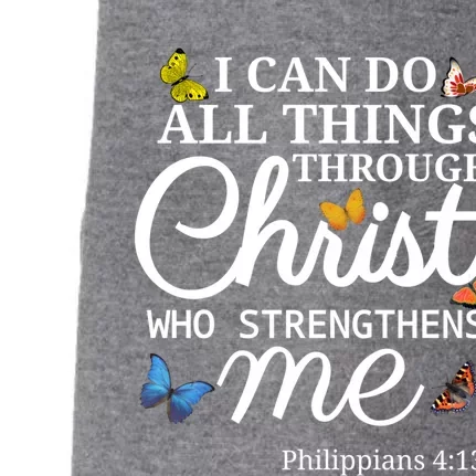 I Can Do All Things Through Christ Butterfly Bible Verse Gift Doggie 3-End Fleece Hoodie