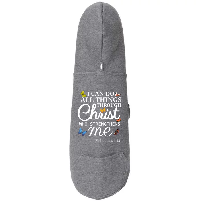 I Can Do All Things Through Christ Butterfly Bible Verse Gift Doggie 3-End Fleece Hoodie