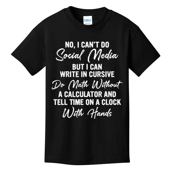 I CanT Do Social Media Funny Sarcastic Humor Kids T-Shirt