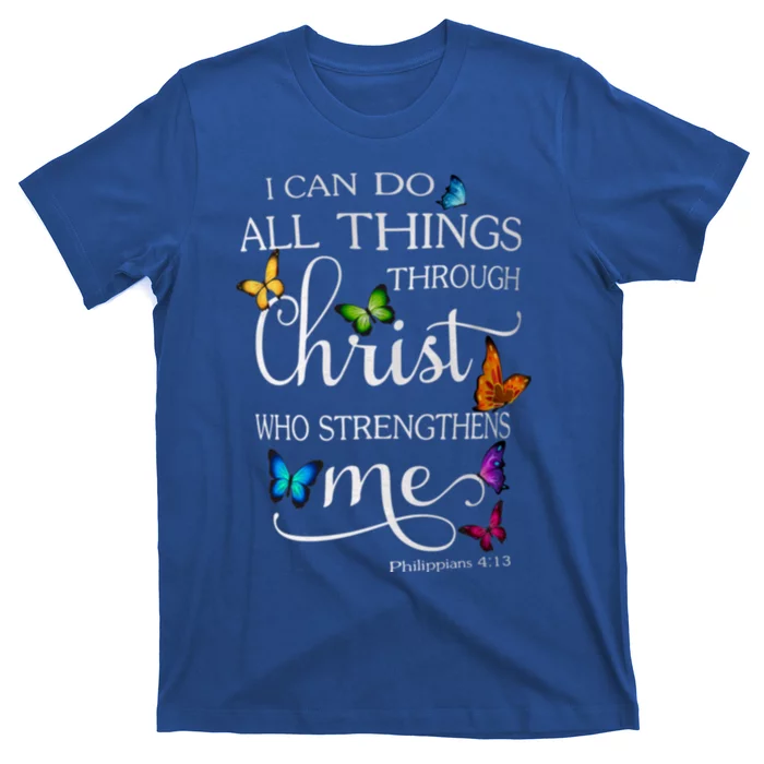 I Can Do All Things Through Christ Butterfly Art Religious T-Shirt