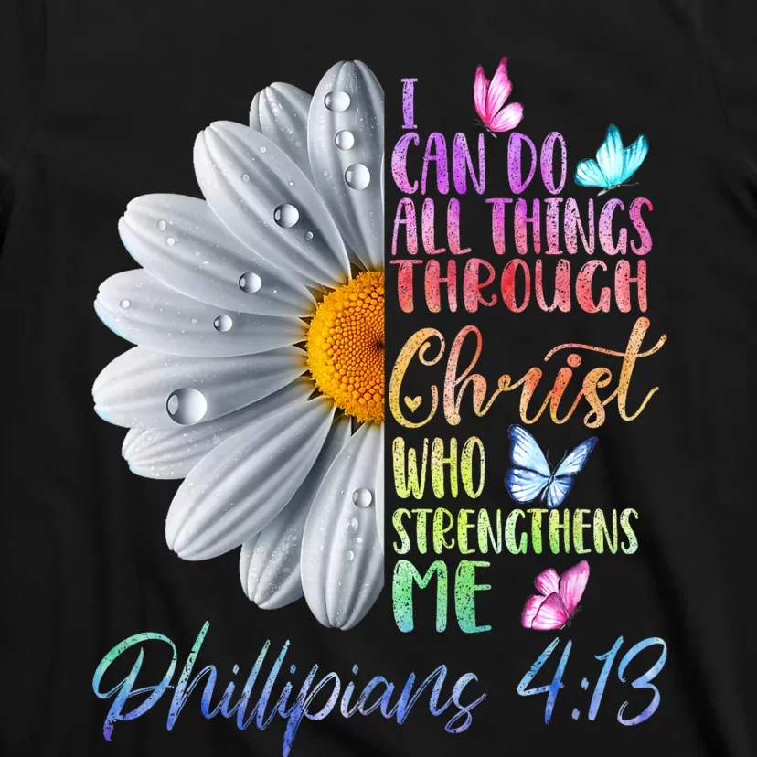 I Can Do All Things Through Christ Religious Butterfly Art T-Shirt