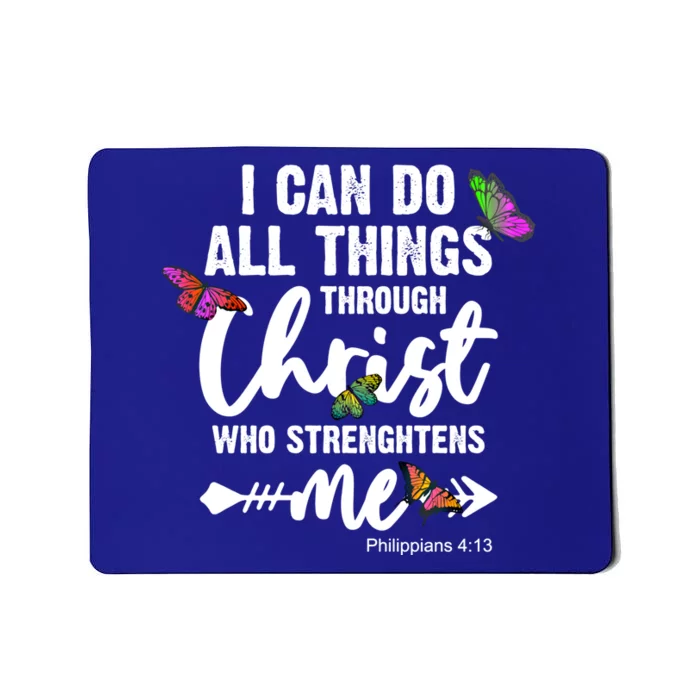 I Can Do All Things Christ Motivational Butterfly Faith Gift Mousepad