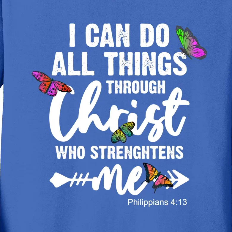 I Can Do All Things Christ Motivational Butterfly Faith Gift Kids Long Sleeve Shirt