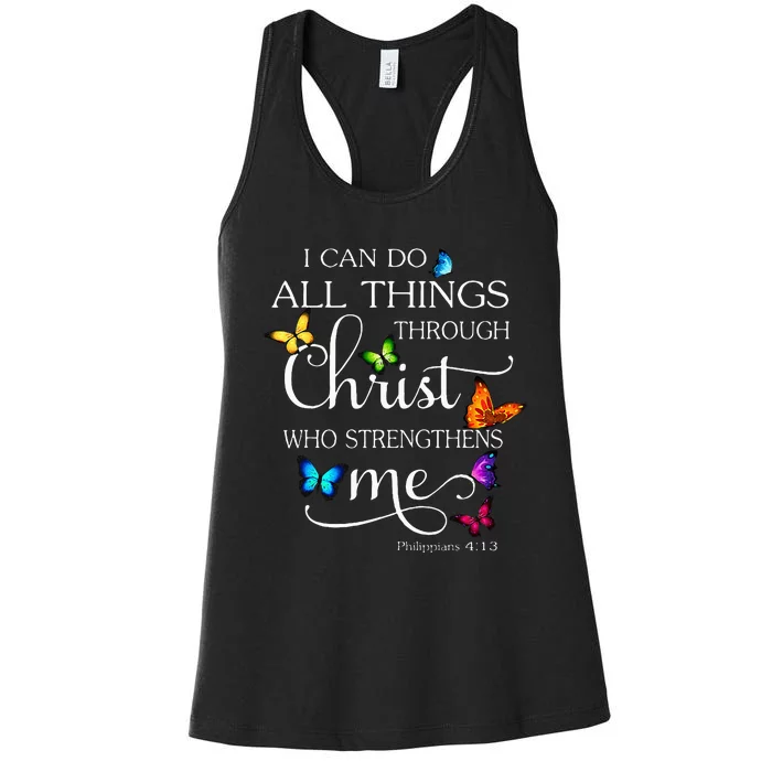 I Can Do All Things Through Christ Butterfly Art Religious Women's Racerback Tank