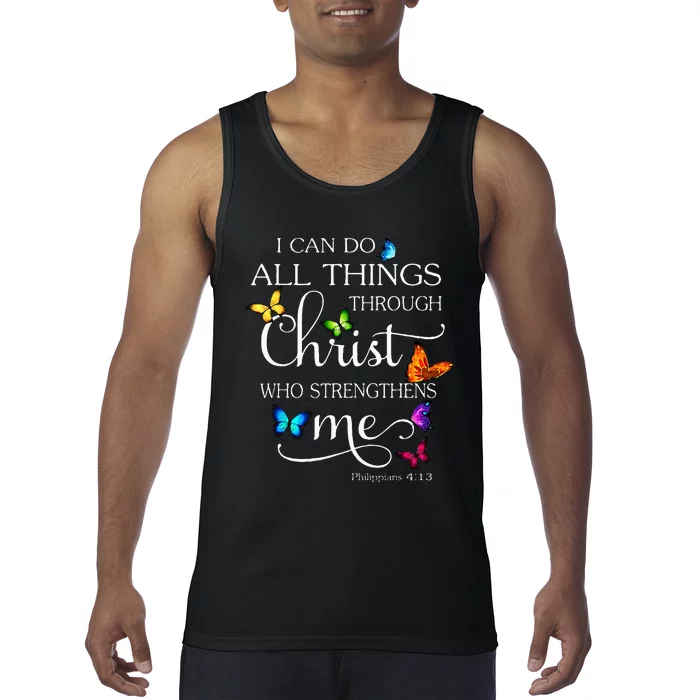 I Can Do All Things Through Christ Butterfly Art Religious Tank Top