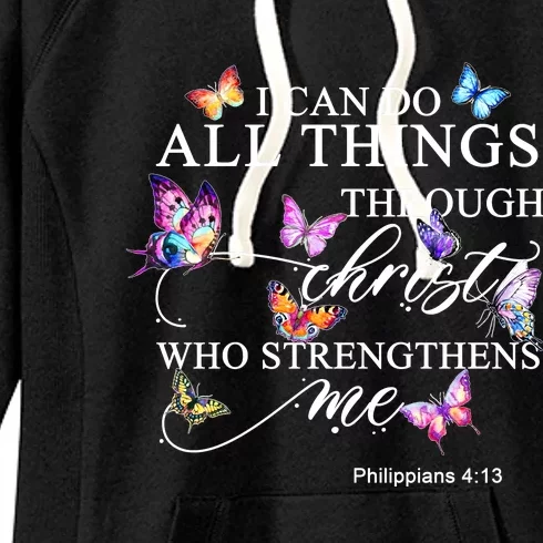 I Can Do All Things Through Christ Butterfly Art Religious TShirt Women's Fleece Hoodie