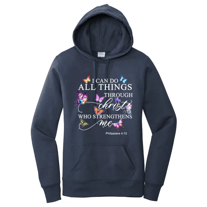 I Can Do All Things Through Christ Butterfly Art Religious TShirt Women's Pullover Hoodie