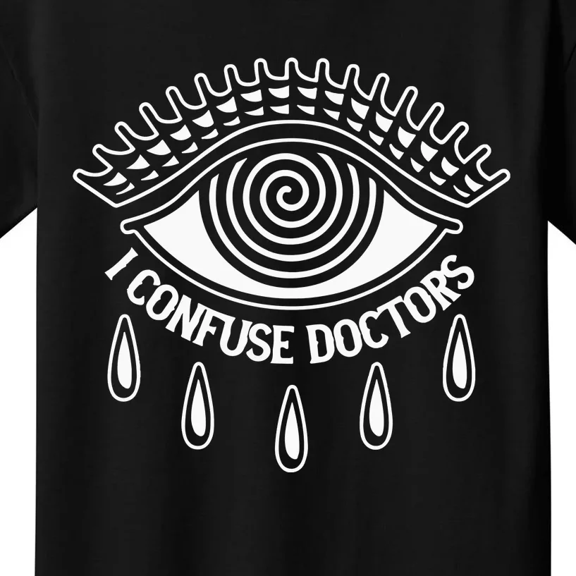 I Confuse Doctors Kids T-Shirt