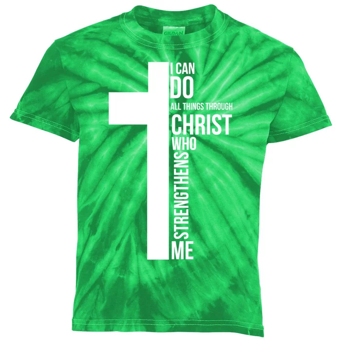 I Can Do All Things Through Christ Who Strengthens Me Cross Kids Tie-Dye T-Shirt