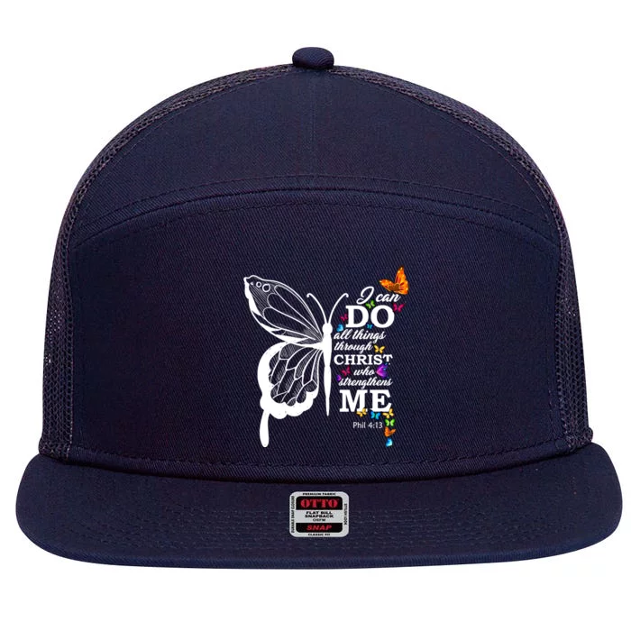 I Can Do All Things Through Christ Butterfly Art Religious Funny Gift 7 Panel Mesh Trucker Snapback Hat