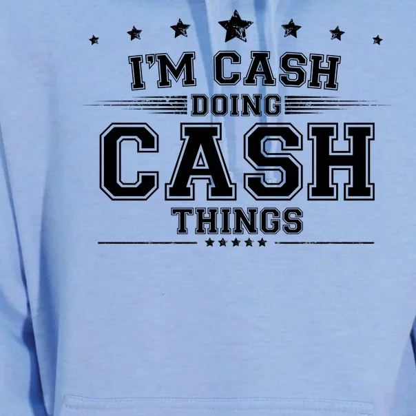 Im Cash Doing Cash Things Unisex Surf Hoodie