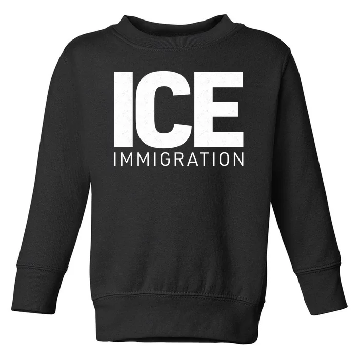 ICE Immigration Toddler Sweatshirt