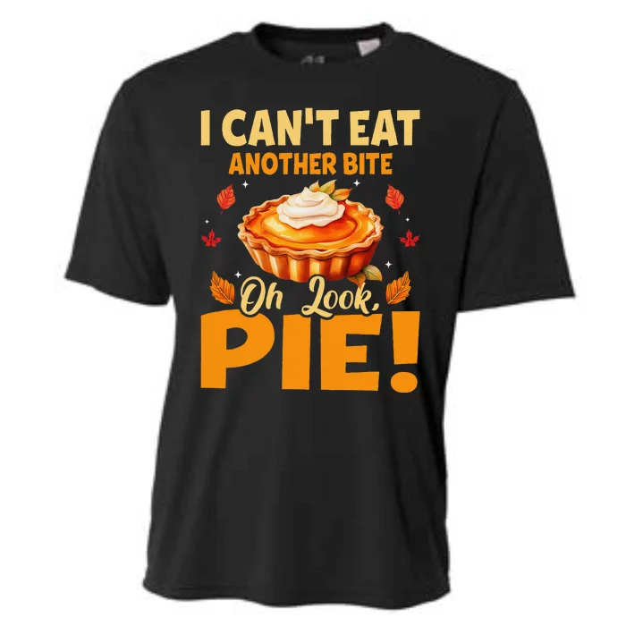 I CanT Eat Another Bite Oh Look Pie Funny Thanksgiving Cooling Performance Crew T-Shirt