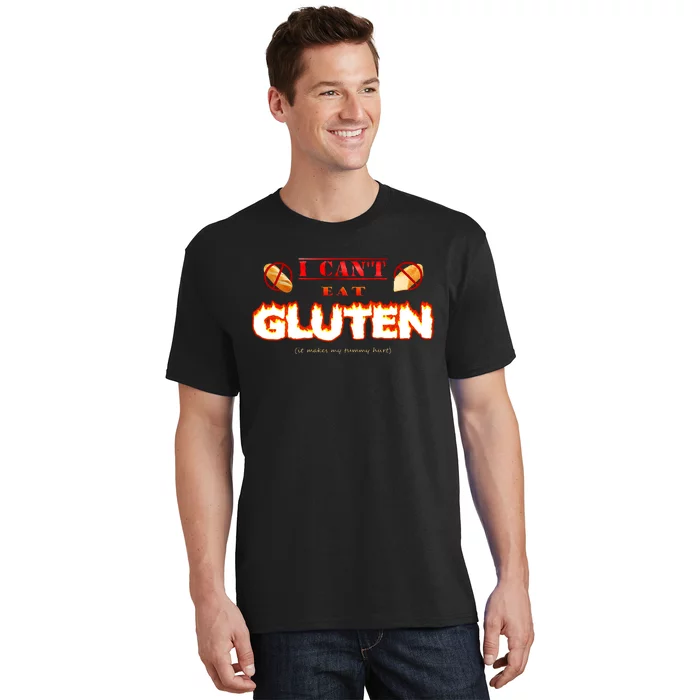 I Cant Eat Gluten It Makes My Tummy Hurt T-Shirt