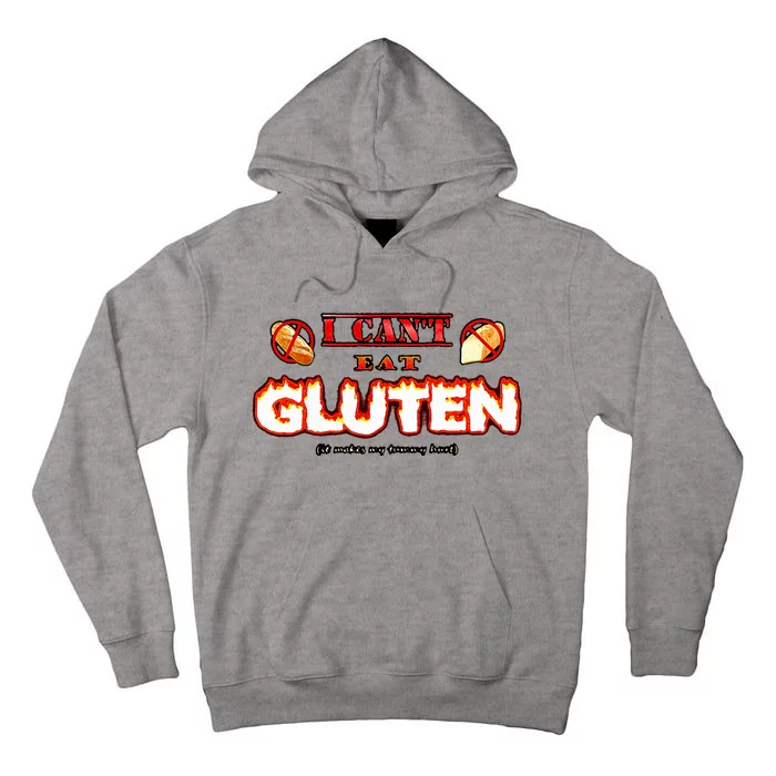 I CanT Eat Gluten It Makes My Tummy Hurt Tall Hoodie