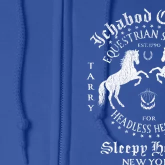 Ichabod Crane Equestrian School Sleepy Hollow Cool Gift Full Zip Hoodie