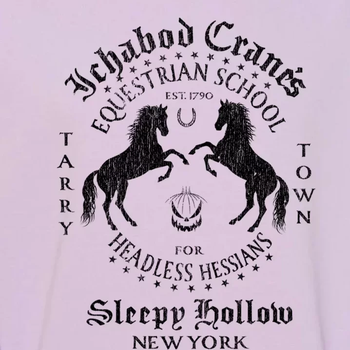 Ichabod Crane Equestrian School Sleepy Hollow Cool Gift Garment-Dyed Sweatshirt