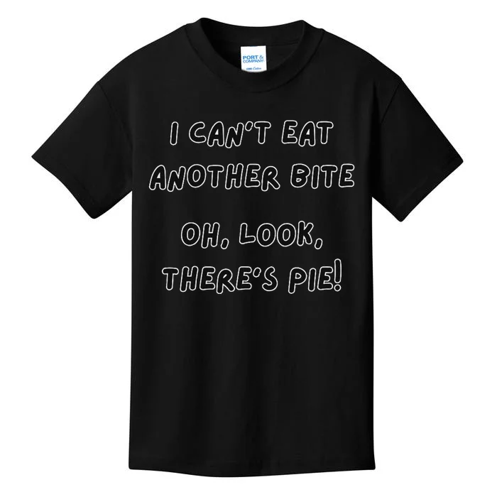 I CanT Eat Another Bite Pie Humor Kids T-Shirt