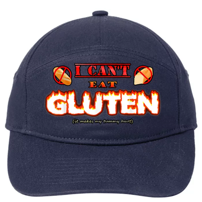 I Can't Eat Gluten It Makes My Tummy Hurt Apparel 7-Panel Snapback Hat