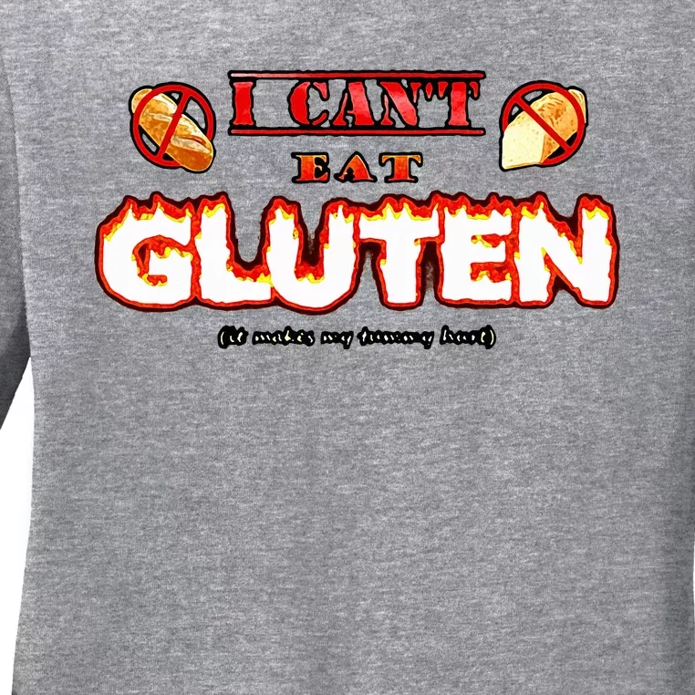 I CanT Eat Gluten It Makes My Tummy Ladies Long Sleeve Shirt