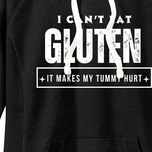 I Can't Eat Gluten It Makes My Tummy Hurt Gluten Intolerant Celiac Meme Women's Fleece Hoodie