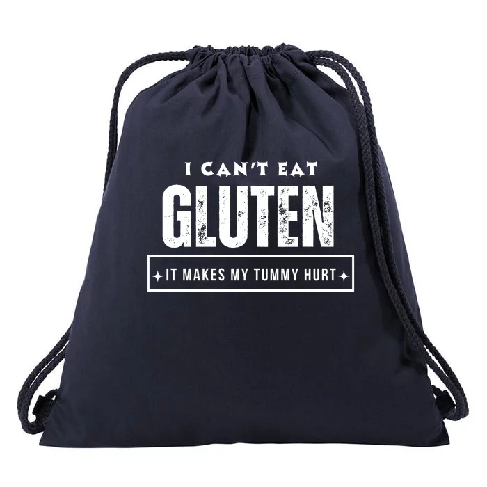 I Can't Eat Gluten It Makes My Tummy Hurt Gluten Intolerant Celiac Meme Drawstring Bag