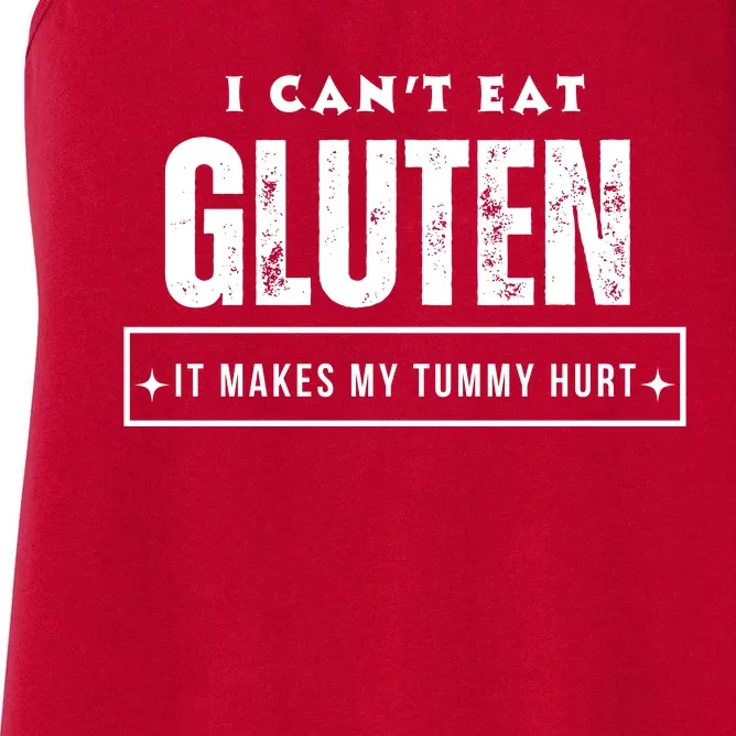 I Can't Eat Gluten It Makes My Tummy Hurt Gluten Intolerant Celiac Meme Women's Racerback Tank