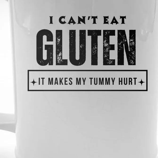 I Can't Eat Gluten It Makes My Tummy Hurt Gluten Intolerant Celiac Meme Front & Back Beer Stein