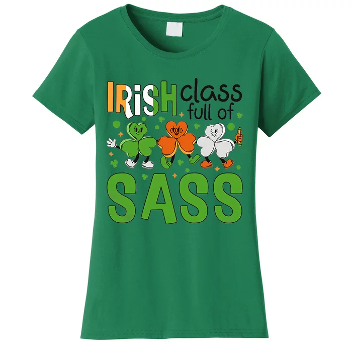 Irish Class Full Of Sass Women's T-Shirt