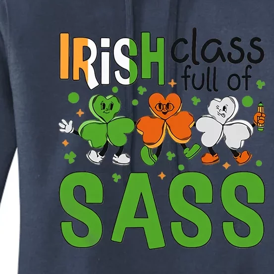 Irish Class Full Of Sass Women's Pullover Hoodie