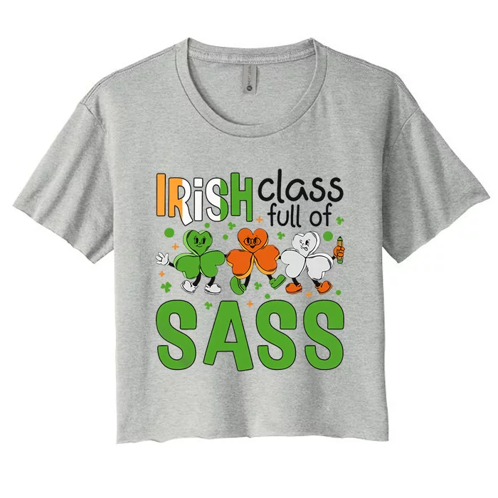 Irish Class Full Of Sass Women's Crop Top Tee