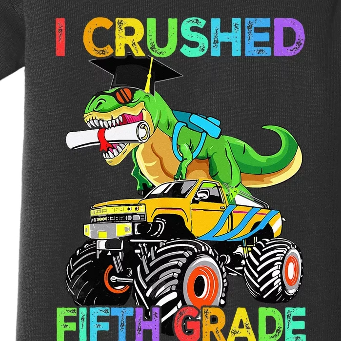 I Crushed Fifth Grade Funny Dinosaur Truck Back To School Baby Bodysuit