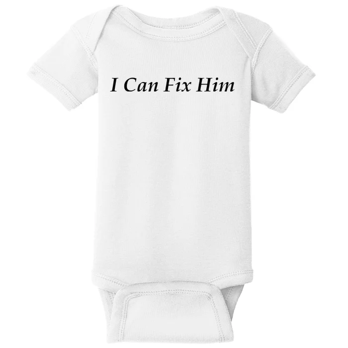 I Can Fix Him Baby Bodysuit