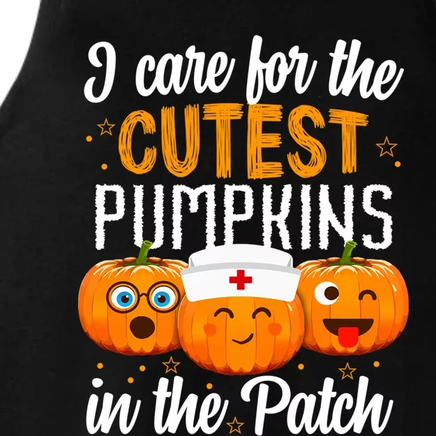 I Care For The Cutest Pumpkins In The Patch Nurse Halloween Meaningful Gift Ladies Tri-Blend Wicking Tank