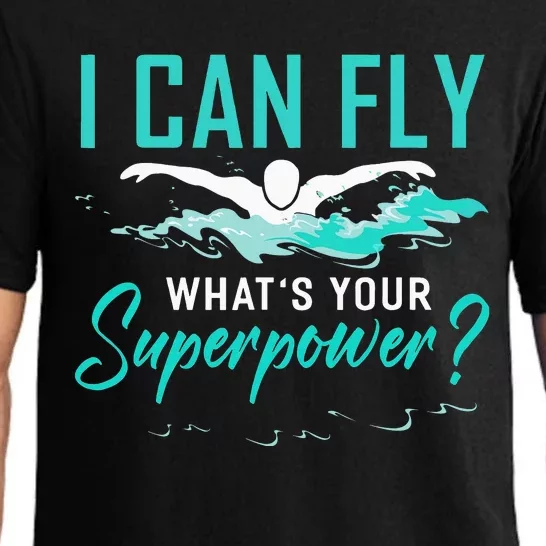 I can fly whats your superpower swimmer Pajama Set